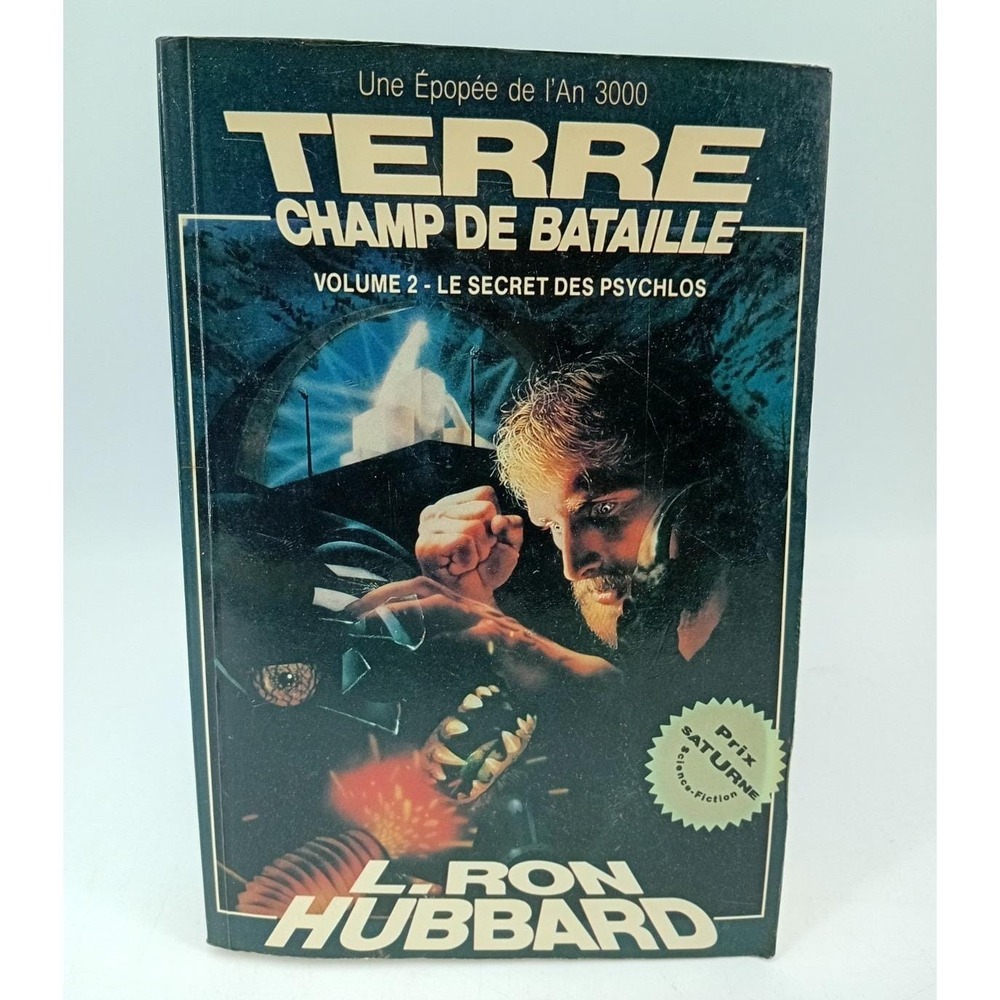 Une epopee de‎ l'an 300 '' Terre champ de Bataille'' by Hubbard, Ron, L. French